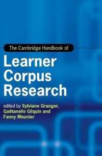 ケンブリッジ版　学習者コーパス調査ハンドブック<br>The Cambridge Handbook of Learner Corpus Research (Cambridge Handbooks in Language and Linguistics)
