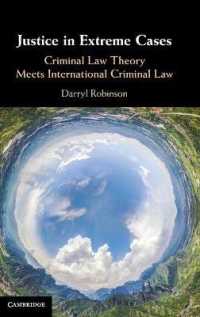 刑法と国際刑法の遭遇<br>Justice in Extreme Cases : Criminal Law Theory Meets International Criminal Law