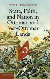 State, Faith, and Nation in Ottoman and Post-Ottoman Lands