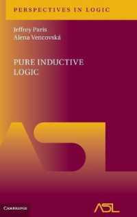 Pure Inductive Logic (Perspectives in Logic)