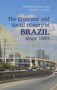 1889年以後ブラジル経済社会史<br>The Economic and Social History of Brazil since 1889