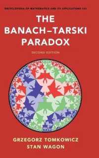 バナッハ・タルスキーの逆理<br>The Banach-Tarski Paradox (Encyclopedia of Mathematics and its Applications) （2ND）