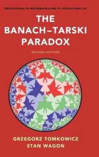 バナッハ・タルスキーの逆理<br>The Banach-Tarski Paradox (Encyclopedia of Mathematics and its Applications) （2ND）