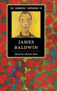 ケンブリッジ版　ボールドウィン必携<br>The Cambridge Companion to James Baldwin (Cambridge Companions to Literature)