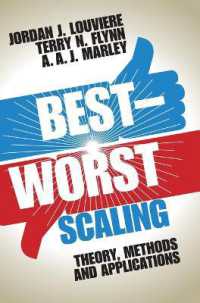 Best-Worst Scaling : Theory, Methods and Applications