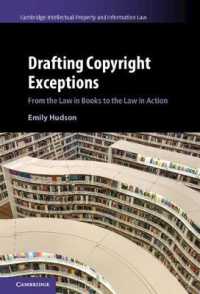 Drafting Copyright Exceptions : From the Law in Books to the Law in Action (Cambridge Intellectual Property and Information Law)