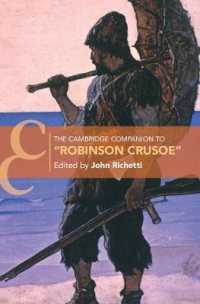 ケンブリッジ版　デフォー『ロビンソン・クルーソー』必携<br>The Cambridge Companion to 'Robinson Crusoe' (Cambridge Companions to Literature)
