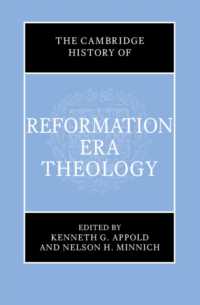 ケンブリッジ版　宗教改革期神学の歴史<br>The Cambridge History of Reformation Era Theology