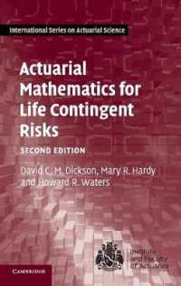 Actuarial Mathematics for Life Contingent Risks (International Series on Actuarial Science) （2ND）
