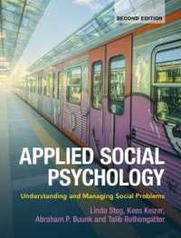 応用社会心理学（第２版）<br>Applied Social Psychology : Understanding and Managing Social Problems （2ND）