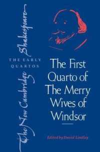 新ケンブリッジＱ１版シェイクスピア『ウィンザーの陽気な女房たち』<br>The First Quarto of 'The Merry Wives of Windsor' (The New Cambridge Shakespeare: the Early Quartos)