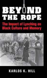Beyond the Rope : The Impact of Lynching on Black Culture and Memory (Cambridge Studies on the American South)