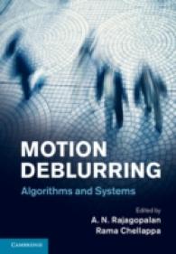 Motion Deblurring : Algorithms and Systems