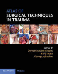 Atlas of Surgical Techniques in Trauma （1ST）