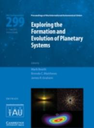 Exploring the Formation and Evolution of Planetary Systems (IAU S299) (Proceedings of the International Astronomical Union Symposia and Colloquia)