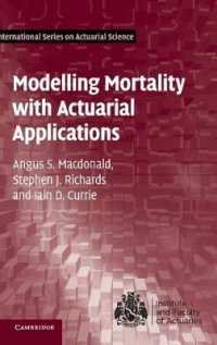 Modelling Mortality with Actuarial Applications (International Series on Actuarial Science)