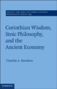 Corinthian Wisdom, Stoic Philosophy, and the Ancient Economy (Society for New Testament Studies Monograph Series)