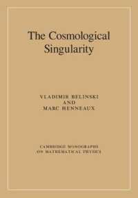 The Cosmological Singularity (Cambridge Monographs on Mathematical Physics)
