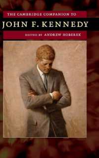 ケンブリッジ版　ジョン・Ｆ・ケネディ必携<br>The Cambridge Companion to John F. Kennedy (Cambridge Companions to American Studies)