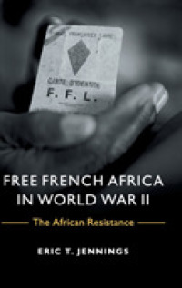 Free French Africa in World War II : The African Resistance