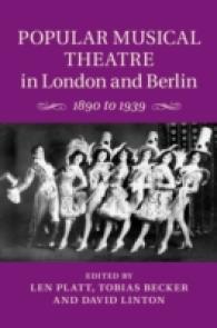 Popular Musical Theatre in London and Berlin : 1890 to 1939