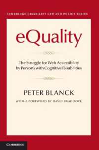 eQuality : The Struggle for Web Accessibility by Persons with Cognitive Disabilities (Cambridge Disability Law and Policy Series)