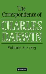 The Correspondence of Charles Darwin: Volume 21, 1873 (The Correspondence of Charles Darwin)