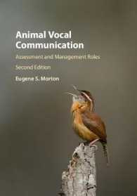 動物の音によるコミュニケーション（第２版）<br>Animal Vocal Communication : Assessment and Management Roles （2ND）