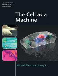 細胞機械論（テキスト）<br>The Cell as a Machine (Cambridge Texts in Biomedical Engineering)