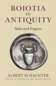 Boiotia in Antiquity : Selected Papers
