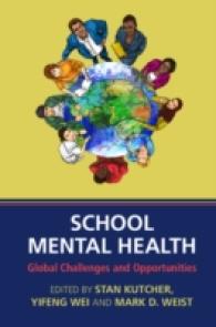 School Mental Health : Global Challenges and Opportunities