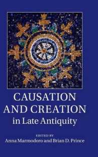 古代後期の因果論<br>Causation and Creation in Late Antiquity