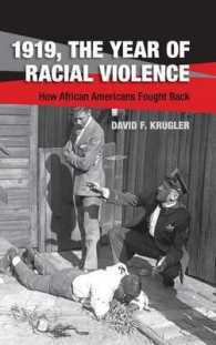 1919年：異人種への暴力の年：如何にしてアフリカ系アメリカ人は抵抗したか<br>1919, the Year of Racial Violence : How African Americans Fought Back