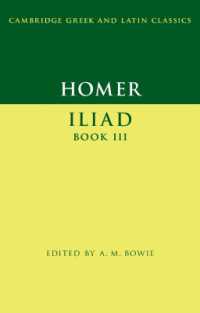 ホメロス『イーリアス』第３書（ケンブリッジ古典学テキスト叢書）<br>Homer: Iliad Book III (Cambridge Greek and Latin Classics)