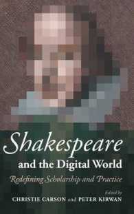 シェイクスピアとデジタル環境<br>Shakespeare and the Digital World : Redefining Scholarship and Practice