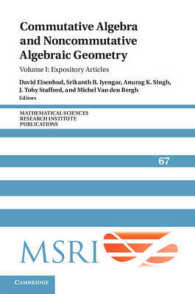 可換代数と非可換代数幾何学１<br>Commutative Algebra and Noncommutative Algebraic Geometry: Volume 1, Expository Articles (Mathematical Sciences Research Institute Publications)