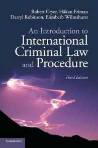 国際刑法とその手続：入門（第３版）<br>An Introduction to International Criminal Law and Procedure （3TH）
