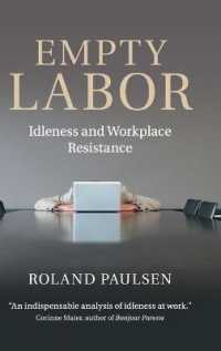 Empty Labor : Idleness and Workplace Resistance