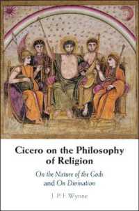 Cicero on the Philosophy of Religion : On the Nature of the Gods and on Divination