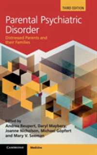 Parental Psychiatric Disorder : Distressed Parents and their Families （3RD）