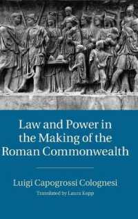 ローマの法と権力<br>Law and Power in the Making of the Roman Commonwealth