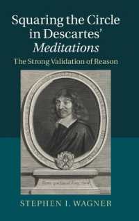 Squaring the Circle in Descartes' Meditations : The Strong Validation of Reason