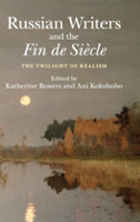 Russian Writers and the Fin de Siècle : The Twilight of Realism