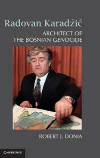 Radovan Karadžič : Architect of the Bosnian Genocide