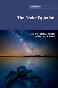 The Drake Equation : Estimating the Prevalence of Extraterrestrial Life through the Ages (Cambridge Astrobiology)