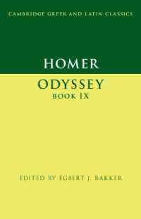 ホメロス『オデュッセイア』第９巻（ケンブリッジ古典学テキスト叢書）<br>Homer: Odyssey Book IX (Cambridge Greek and Latin Classics)