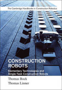 Construction Robots: Volume 3 : Elementary Technologies and Single-Task Construction Robots