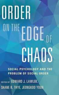 社会心理学と社会秩序の問題<br>Order on the Edge of Chaos : Social Psychology and the Problem of Social Order