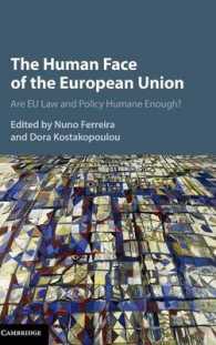 ＥＵ法・政策における人間性の尊重<br>The Human Face of the European Union : Are EU Law and Policy Humane Enough?