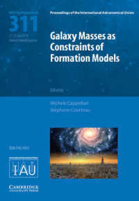 Galaxy Masses as Constraints of Formation Models (IAU S311) (Proceedings of the International Astronomical Union Symposia and Colloquia)